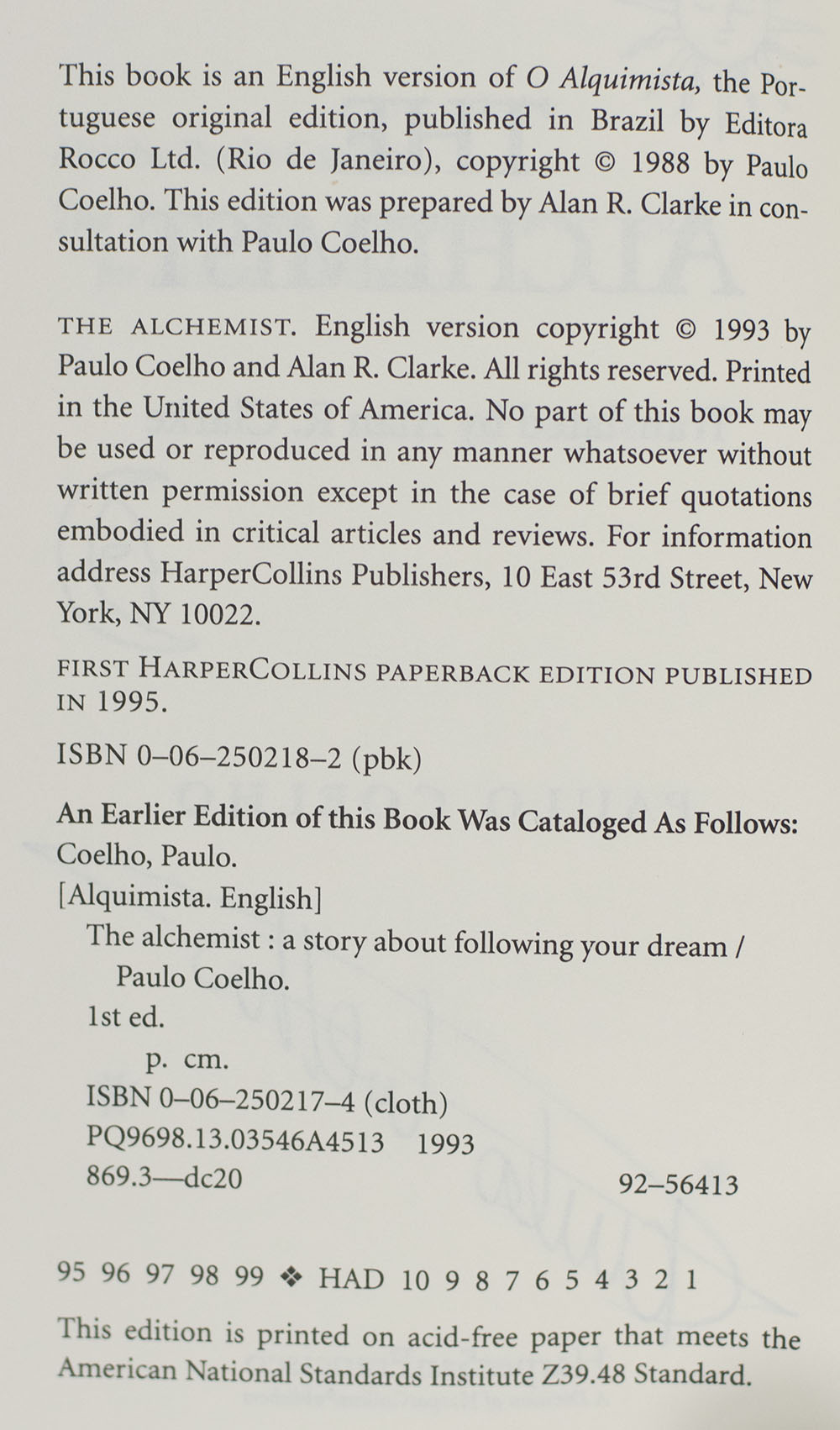 The Alchemist: A Fable about Following Your Dream.