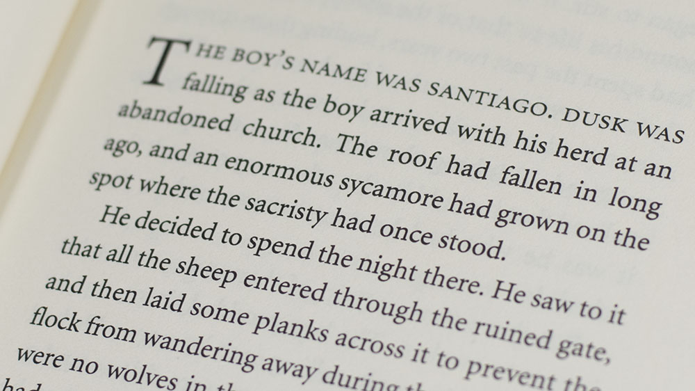 The Alchemist: A Fable about Following Your Dream.