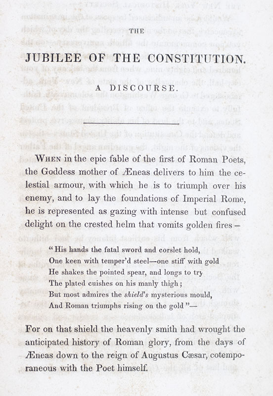 The Jubilee of the Constitution. A Discourse Delivered at the Request of the New York Historical Society, in the City of New York, on Tuesday, the 30th of April, 1789.
