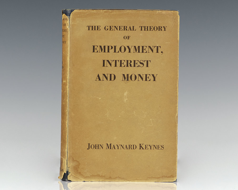 The General Theory of Employment, Interest and Money.