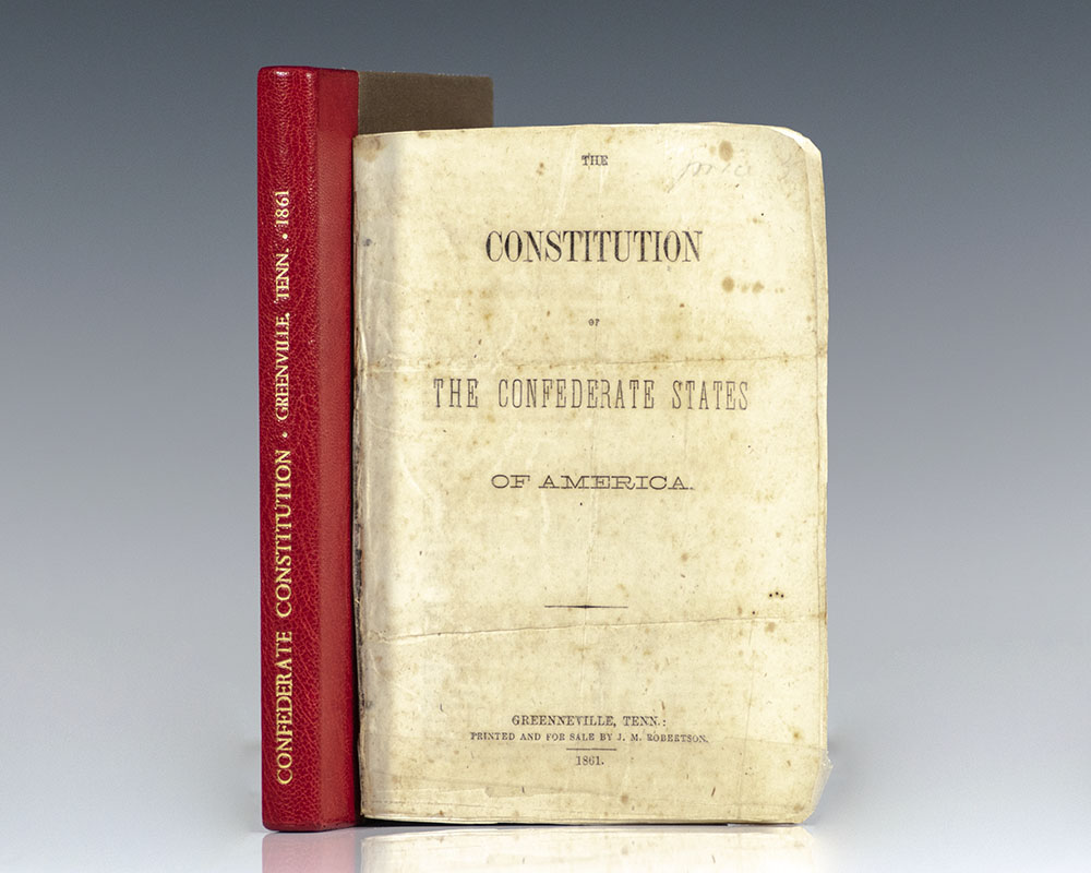 The Constitution of The Confederate States of America.