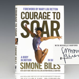 Courage to Soar: A Body in Motion, A Life in Balance.