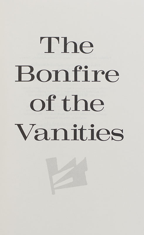 The Bonfire of the Vanities.