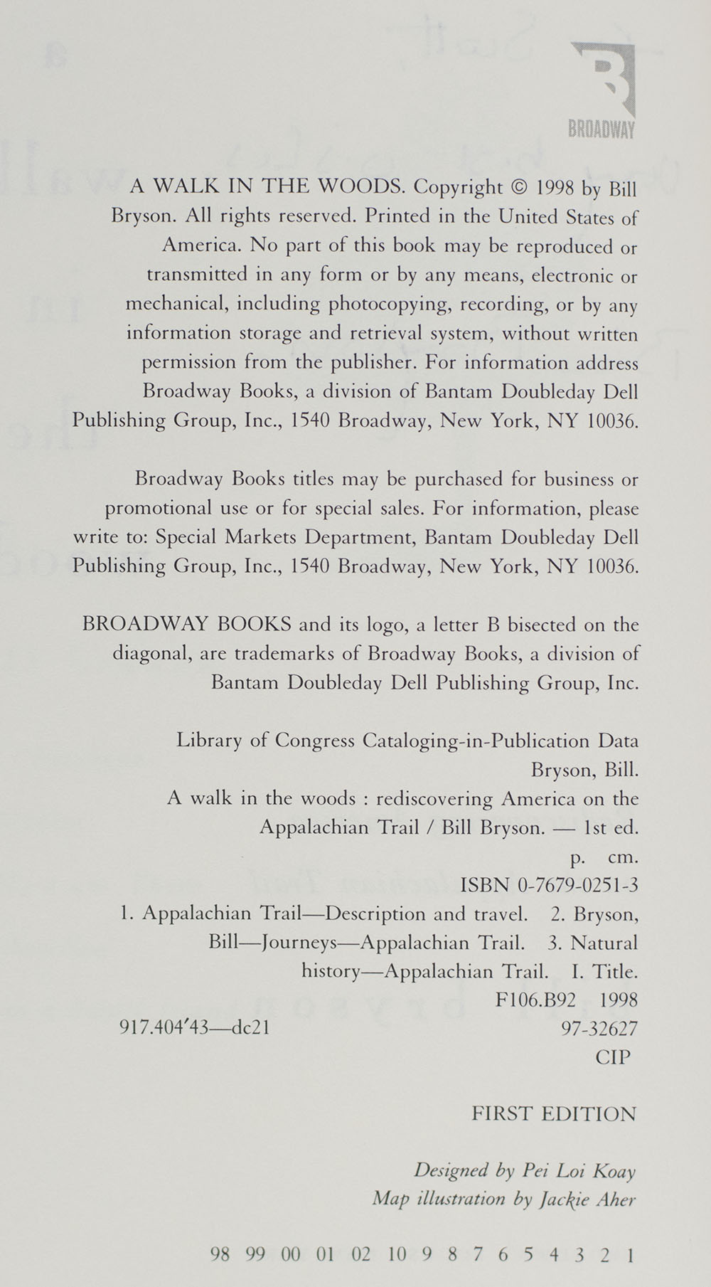 A Walk in the Woods: Rediscovering America on the Appalachian Trail.