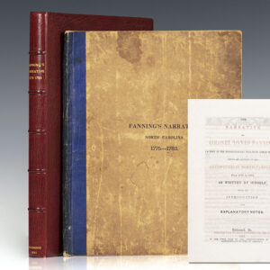 The Narrative of Colonel David Fanning: (A Tory in the Revolutionary War with Great Britain): Giving an Account of His Adventures in North Carolina, From 1775 to 1783 as Written by Himself, with an Introduction and Explanatory Notes.