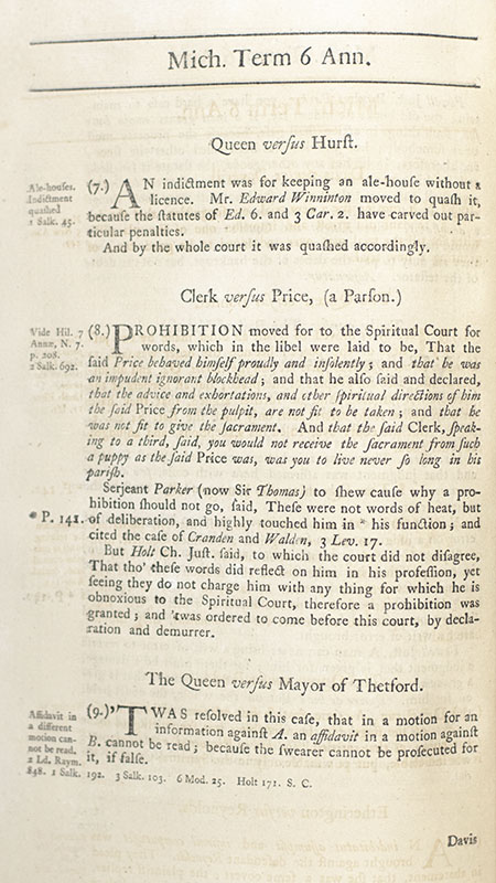 Modern Reports: Or, Cases in Law and Equity, Chiefly During the Time the late Earl of Macclesfield presided in the Courts of the King's Bench and Chancery, viz. From the Eighth of Queen Anne, to the Eleventh of King George the First Inclusive.