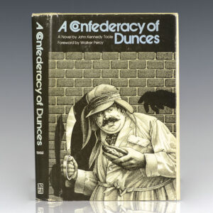 A Confederacy of Dunces.