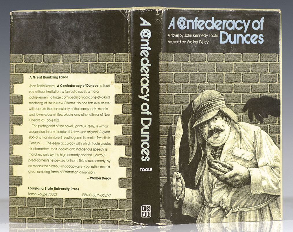 A Confederacy of Dunces.