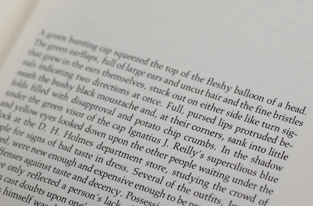 A Confederacy of Dunces.