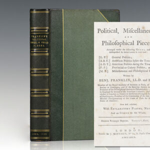Political, Miscellaneous, and Philosophical Pieces; Arranged under the Following Heads and Distinguished by Initial Letters in each Leaf: General Politics; American Politics before the Troubles; American Politics during the Troubles; Provincial or Colony Politics; Miscellaneous and Philosophical Pieces.