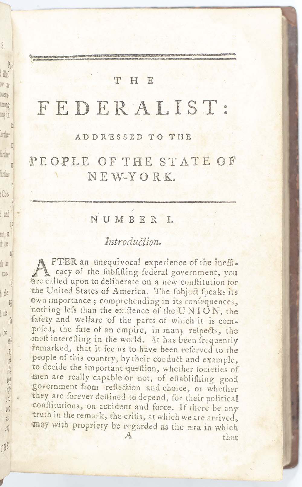 The Federalist: A Collection of Essays, Written in Favour of the New Constitution, Agreed Upon By the Federal Convention, September 17, 1787.