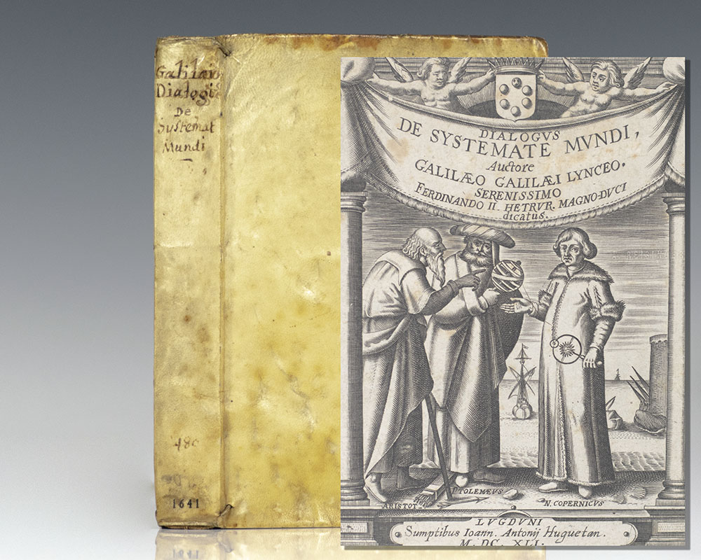 Systema Cosmicum in Quo Quatuor Dialogis, de Duobus Maximis Mundi Systematibus, Ptolemaico et Copernicano. [Dialogue Concerning the Two Chief World Systems].