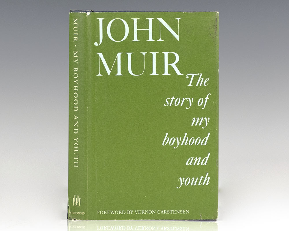 The Story of My Boyhood and Youth.