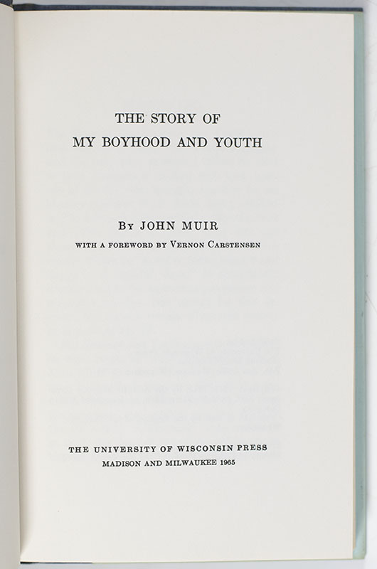 The Story of My Boyhood and Youth.