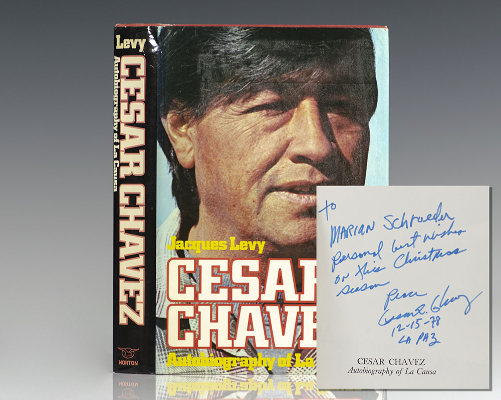 Cesar Chavez. Autobiography of La Causa.