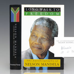 Long Walk To Freedom: The Autobiography of Nelson Mandela.