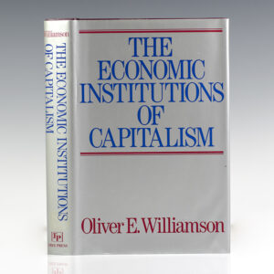 The Economic Institutions of Capitalism: Firms, Markets, Relational Contracting.