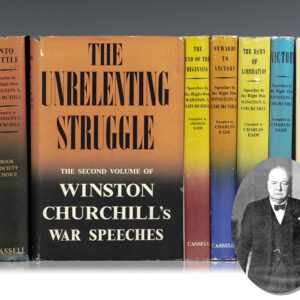Winston Churchill's War Speeches: Into Battle, The Unrelenting Struggle, The End of the Beginning, Onwards to Victory, The Dawn of Liberation, Victory, Secret Session Speeches.