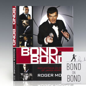 Bond On Bond: Reflections On 50 Years Of James Bond Movies.