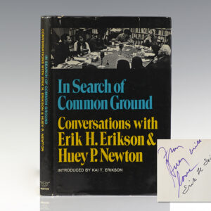 In Search of Common Ground: Conversations with Erik H. Erikson and Huey P. Newton.