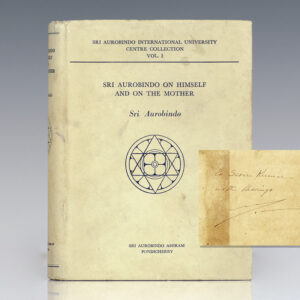 Sri Aurobindo on Himself and on the Mother.