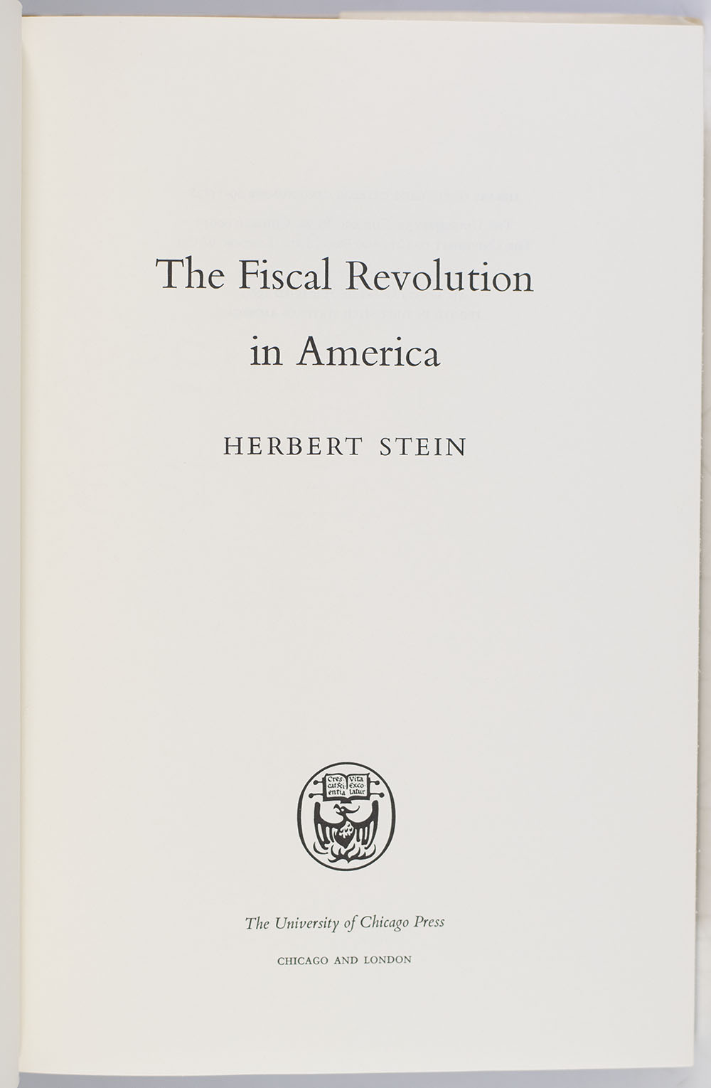 The Fiscal Revolution in America.