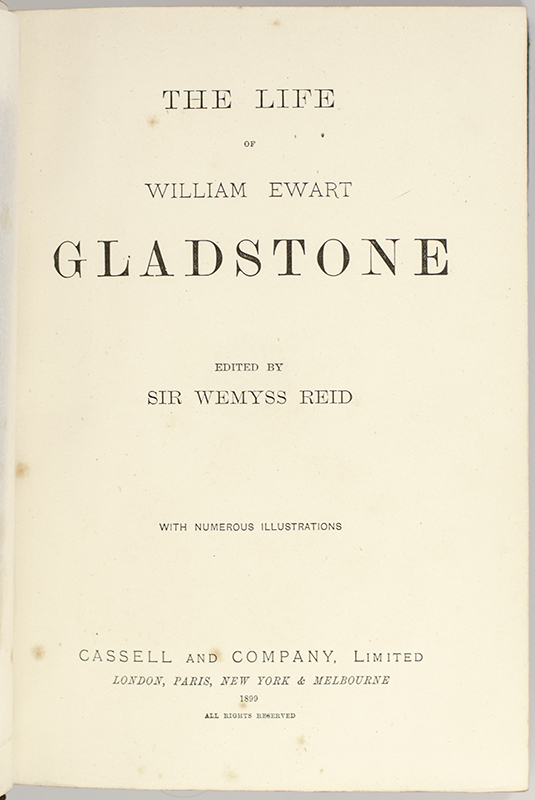 The Life of William Ewart Gladstone.