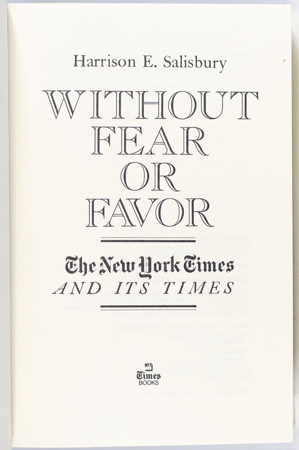 Without Fear of Favor: The New York Times and its Times.