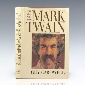 The Man Who Was Mark Twain: Images and Ideologies.