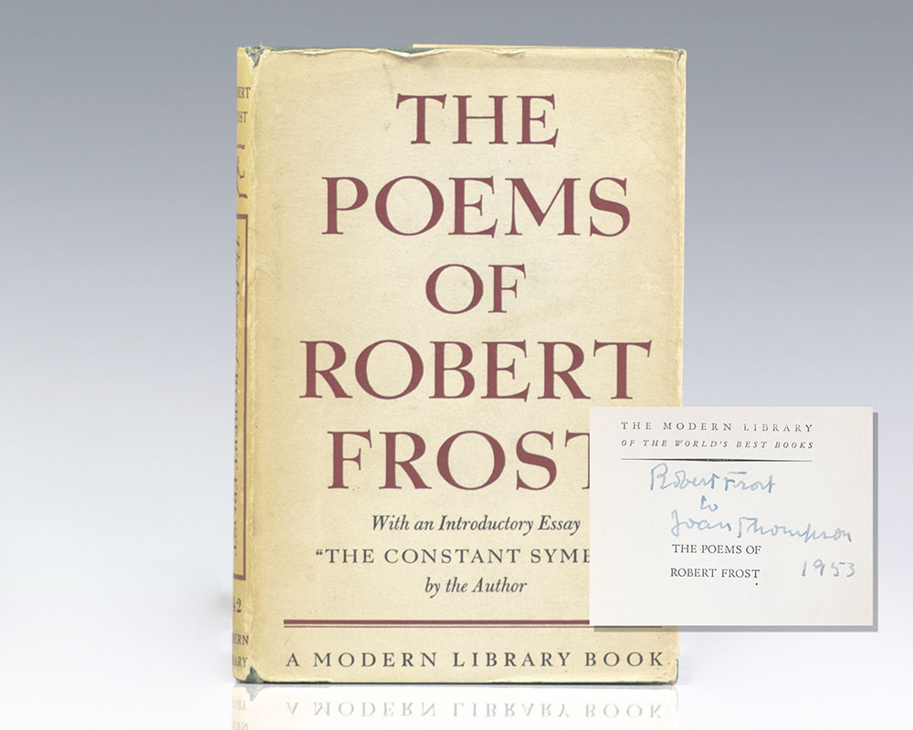 Poems of Robert Frost.