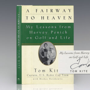 A Fairway to Heaven: My Lessons From Harvey Penick On Golf And Life.