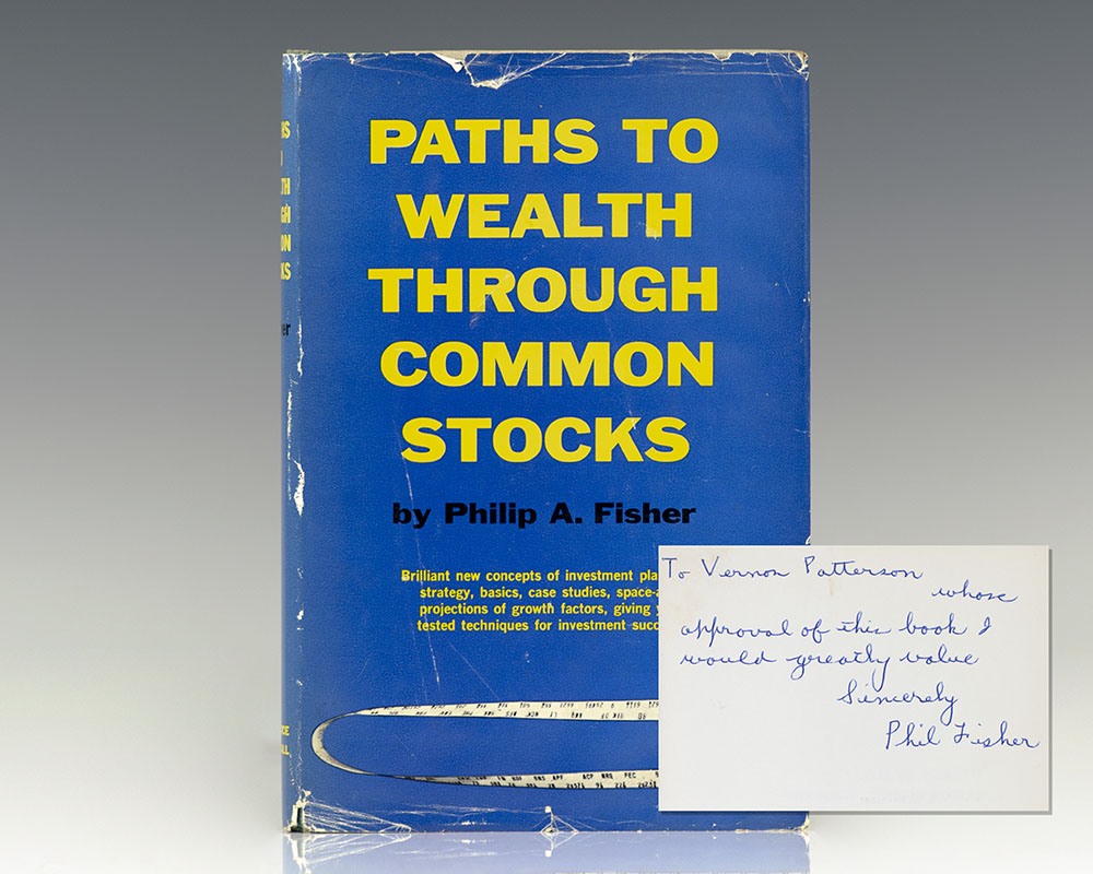 Paths To Wealth Through Common Stocks.