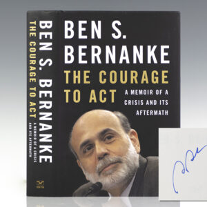 The Courage to Act: A Memoir of a Crisis and Its Aftermath.