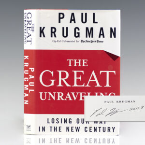 The Great Unraveling: Losing Our Way in the New Century.