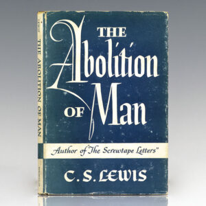 The Abolition of Man.