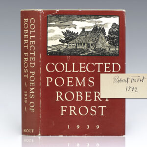 First Edition of The Collected Poems of Robert Frost; Signed by Him