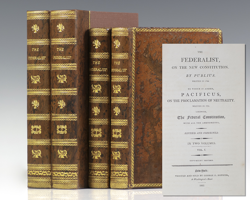 The Federalist, on the New Constitution.