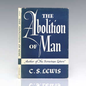 The Abolition of Man.