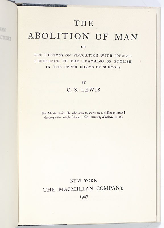 The Abolition of Man.