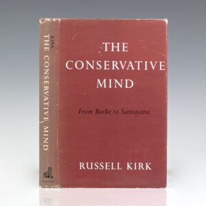 The Conservative Mind: From Burke to Eliot.