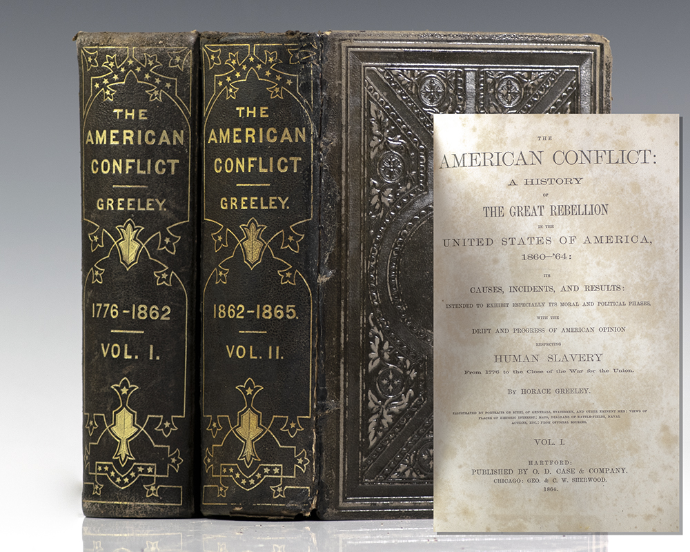 The American Conflict: A History of the Great Rebellion in the United States of America.