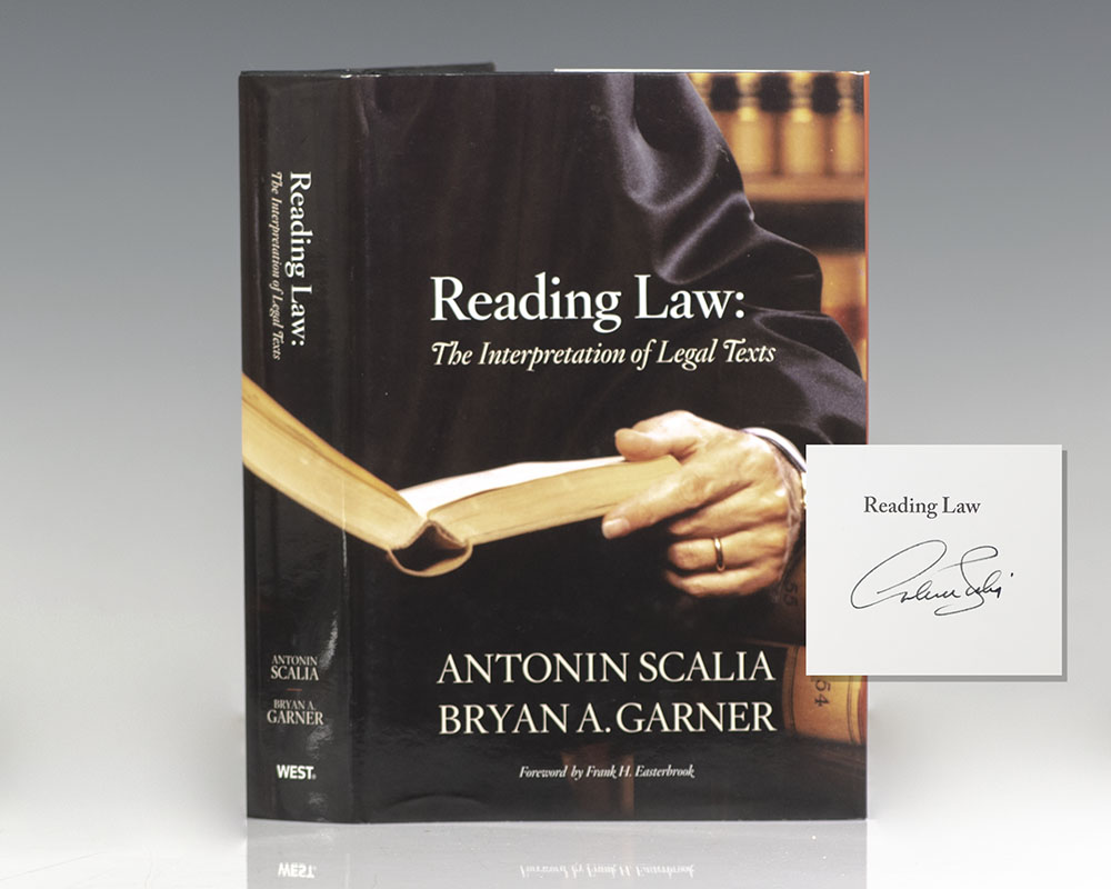 Reading Law: The Interpretation of Legal Texts.