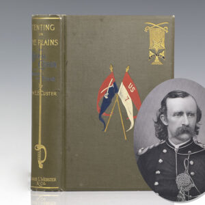 Tenting on the Plains or General Custer in Kansas and Texas.