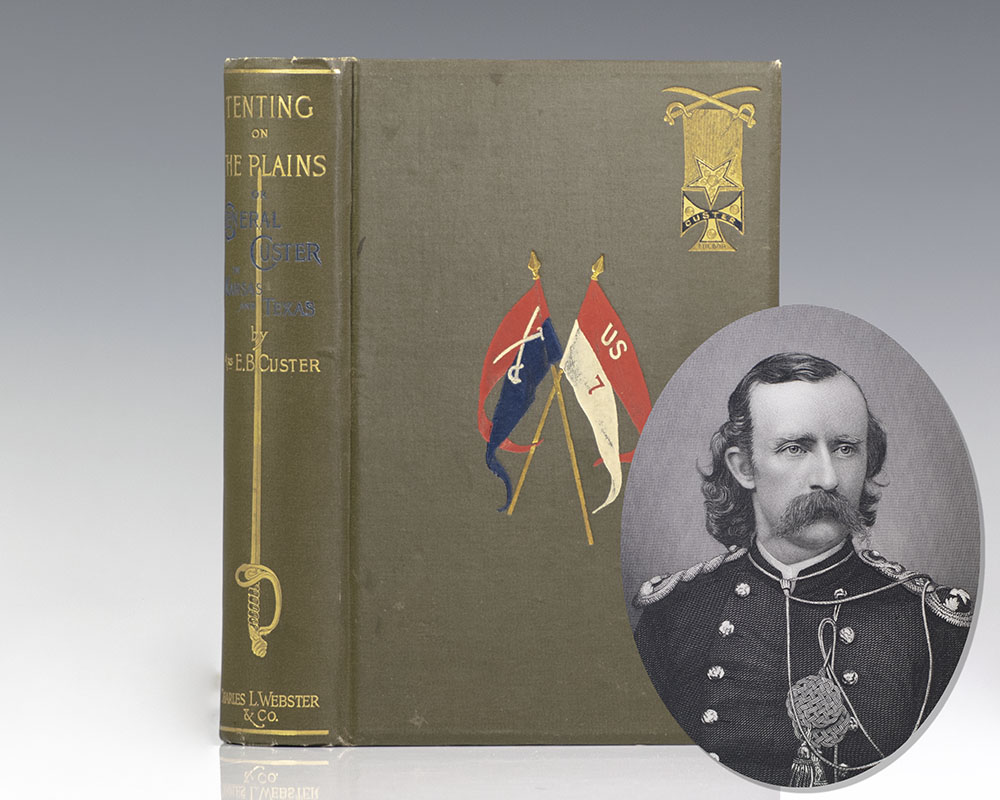 Tenting on the Plains or General Custer in Kansas and Texas.
