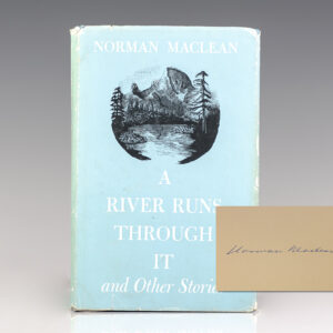 A River Runs Through It and Other Stories.