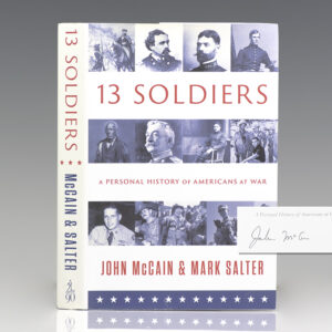 Thirteen Soldiers. A Personal History of Americans at War.