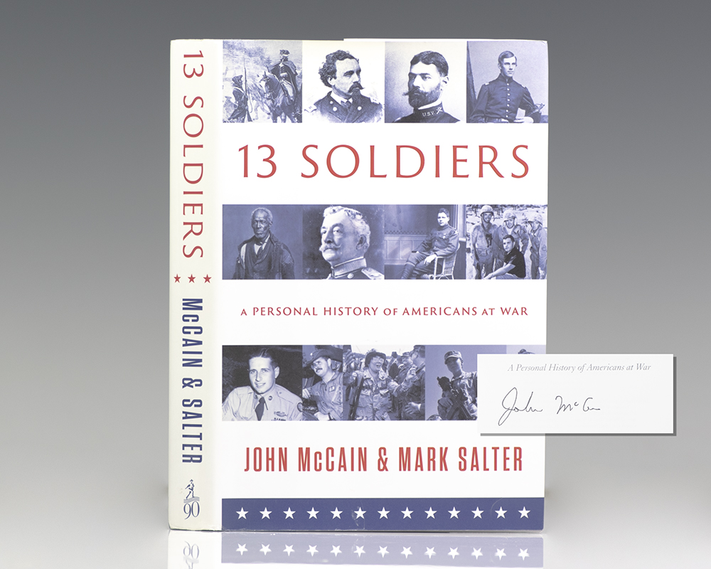 Thirteen Soldiers. A Personal History of Americans at War.