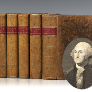 The Life of George Washington, Commander in Chief of the American Forces During the War Which Established the Independence of His Country, and First President of the United States.