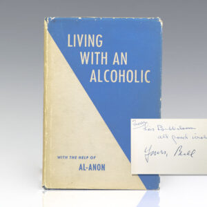 Living with an Alcoholic: With the Help of Al-Anon.