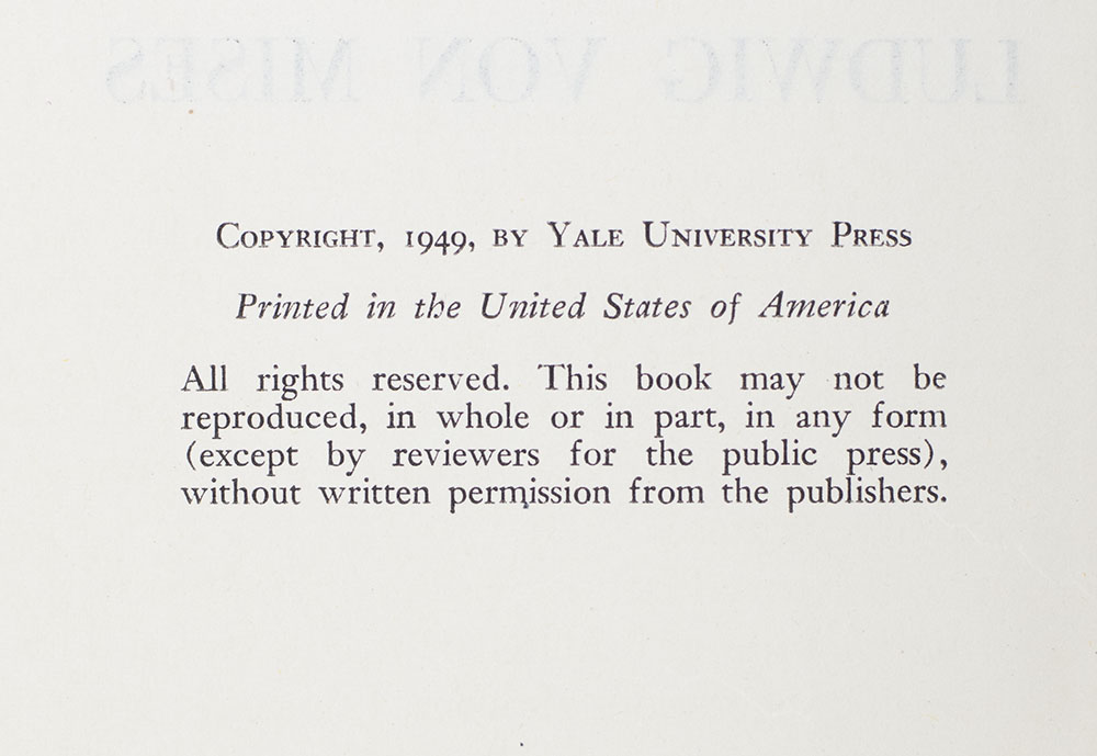 Human Action: A Treatise on Economics.